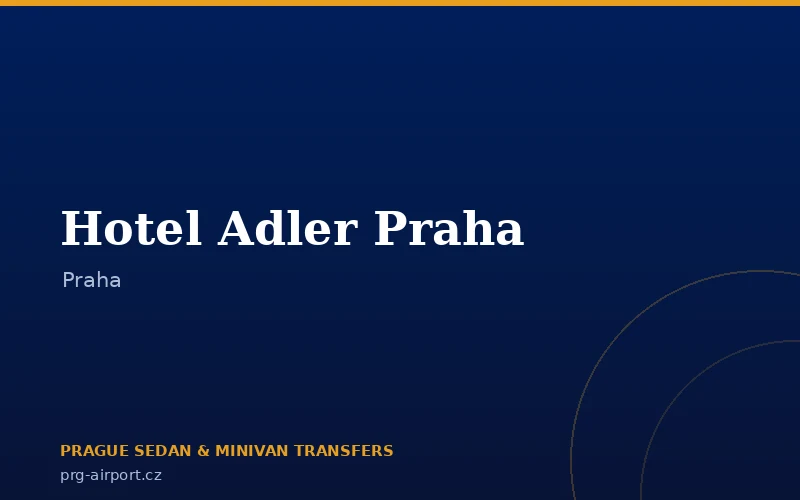 Hotel Adler Praha