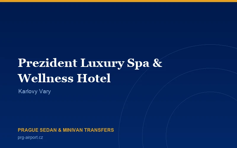 Prezident Luxury Spa & Wellness Hotel