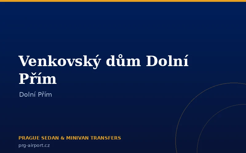 Venkovský dům Dolní Přím
